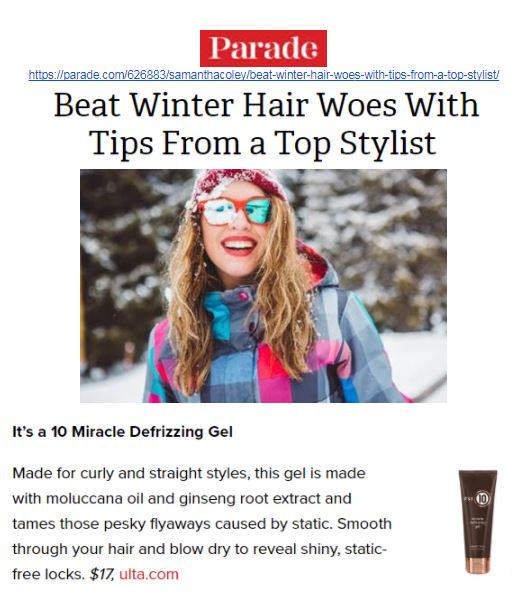 Parade.com Features It's a 10 Miracle Defrizzing Gel in "Beat Winter Hair Woes" Article
