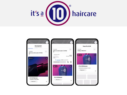 It's a 10 Haircare Launches Bespoke Uber Advertising Campaign Targeting Beauty Shoppers